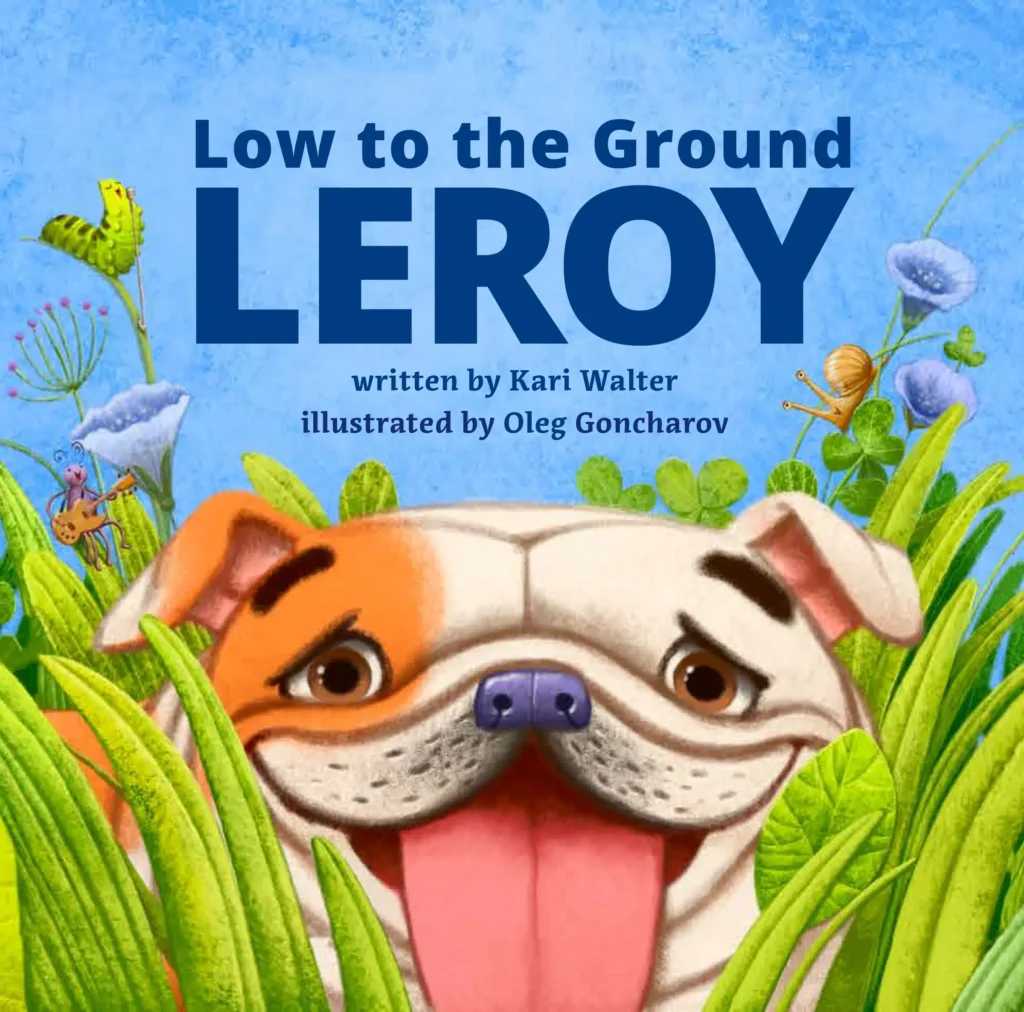 Low to the Ground Leroy